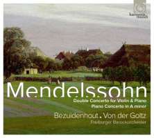 Mendelssohn: Double Concerto for Violin & Piano, Piano Concerto